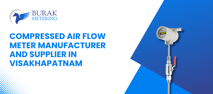 Compressed Air Flow Meter Manufacturer and Supplier in Visakhapatnam
