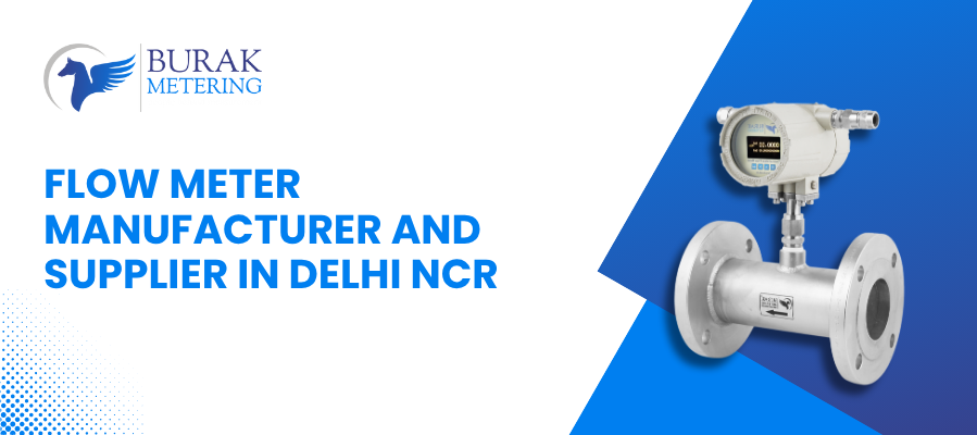 Flow Meter Manufacturer and Supplier in Delhi NCR