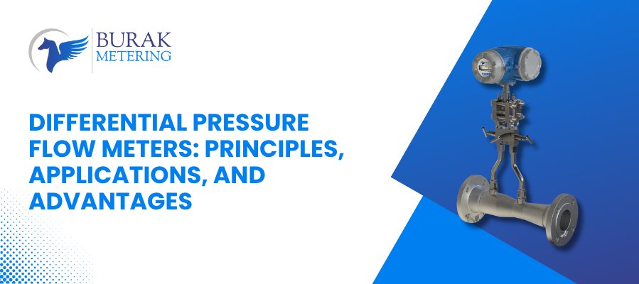 Understanding Differential Pressure Flow Meters: Principles, Applications, and Advantages