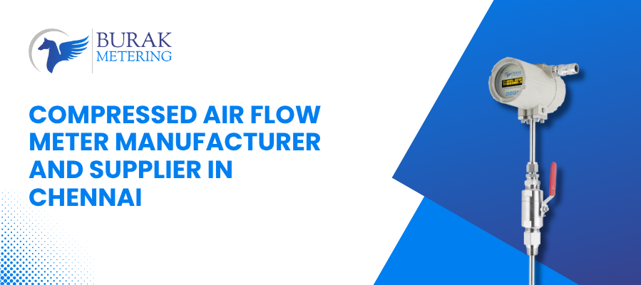 Compressed Air Flow Meter Manufacturer and Supplier in Chennai