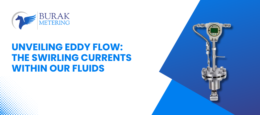 What is Eddy Flow? Understanding the Science Behind Swirling Currents