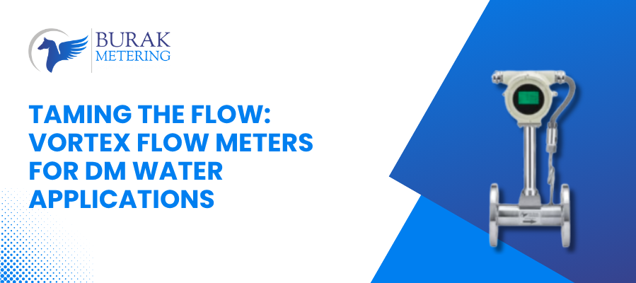 Vortex flow meter for DM water application