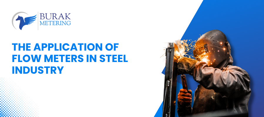 The Application Of Flow Meters in Steel Industry