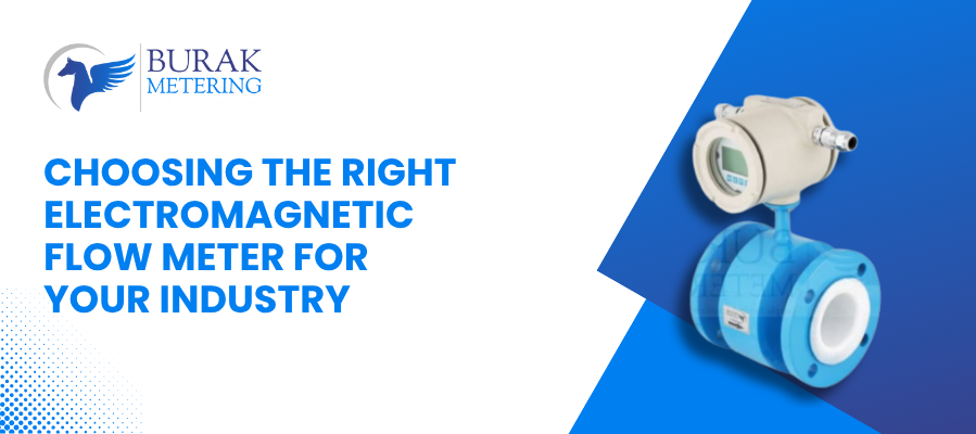 Choosing the Right Electromagnetic Flow Meter for Your Industry