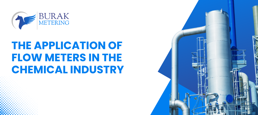 The Application of Flow Meters in the Chemical Industry