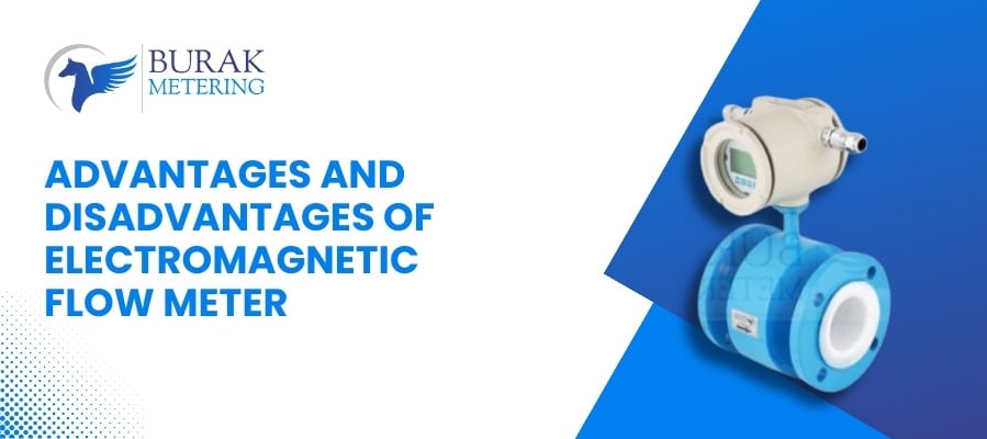 Advantages & Disadvantages of Electromagnetic Flow Meter – Key Benefits & Drawbacks