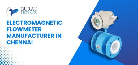 Electromagnetic Flowmeter Manufacturer in Chennai