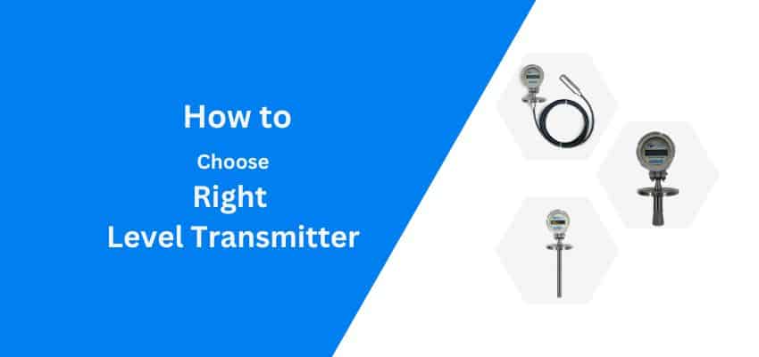 How to Choose the Right Level Transmitter for Your Industries