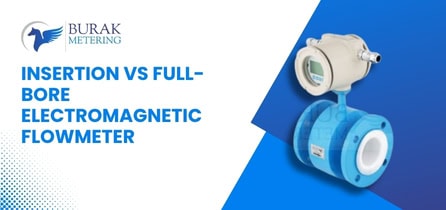 Insertion vs Full-Bore Electromagnetic Flowmeter