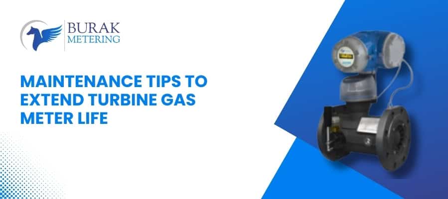 Practical Care Guide for Turbine Gas Meters