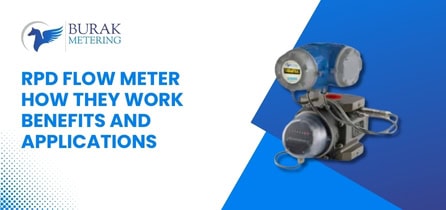 Understanding The Role of RPD Flow Meters in Accurate Fluid Measurement