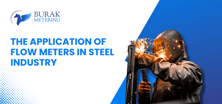 The Application Of Flow Meters in Steel Industry