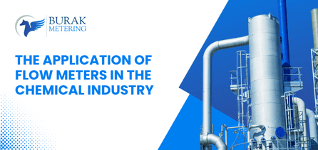 The Application of Flow Meters in the Chemical Industry