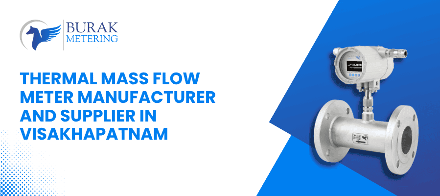 Thermal Mass Flow Meter Manufacturer and Supplier in Visakhapatnam