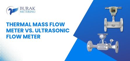 Thermal Mass Flow Meter vs. Ultrasonic Flow Meters