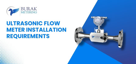 Complete Ultrasonic Flow Meter Installation Checklist