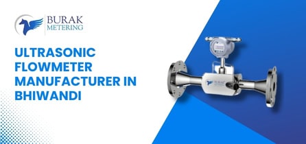 Leading Ultrasonic Flowmeter Manufacturer & Supplier for Bhiwandi Industries