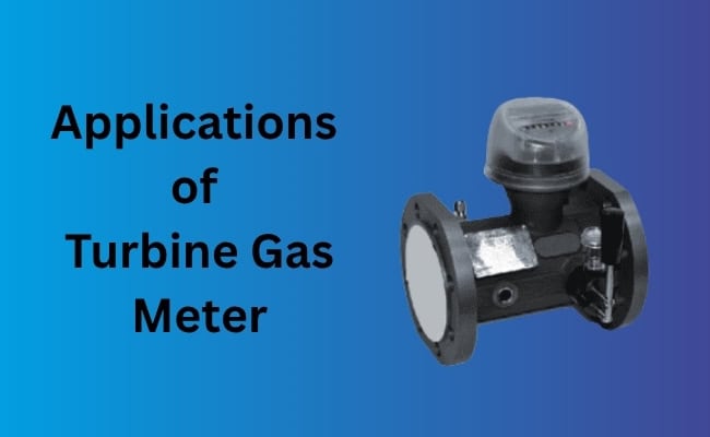 Applications of Turbine Gas Meter in India